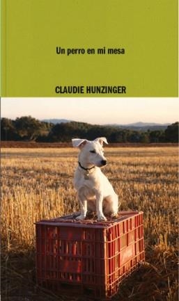UN PERRO EN MI MESA | 9788419535092 | HUNZINGER, CLAUDIE