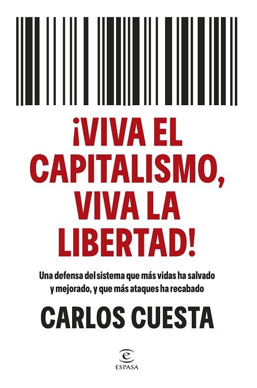 ¡VIVA EL CAPITALISMO, VIVA LA LIBERTAD! | 9788467080902 | CUESTA, CARLOS