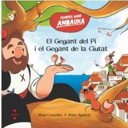EL GEGANT DEL PI I EL GEGANT DE LA CIUTAT | 9788466160209 | CANYELLES I ARMENGOL, MAGÍ