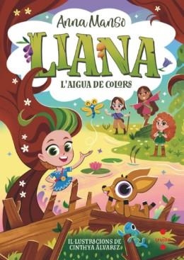 LIANA 3: L'AIGUA DE COLORS | 9788466160315 | MANSO MUNNÉ, ANNA