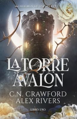LA TORRE ÁVALON | 9788410116122 | , C.N. CRAWFORD/RIVERS, ALEX