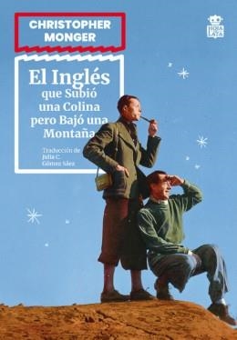 EL INGLÉS QUE SUBIÓ UNA COLINA PERO BAJÓ UNA MONTAÑA | 9791387554262 | CHRISTOPHER, MONGER