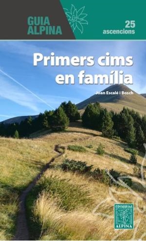 PRIMERS CIMS EN FAMILIA | 9788470112058 | ESCALÉ I BOSCH, JOAN