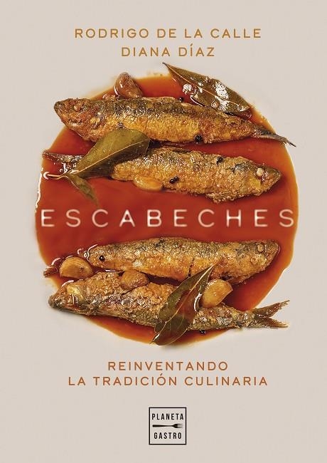 ESCABECHES | 9788408303503 | CALLE, RODRIGO DE LA/DÍAZ, DIANA