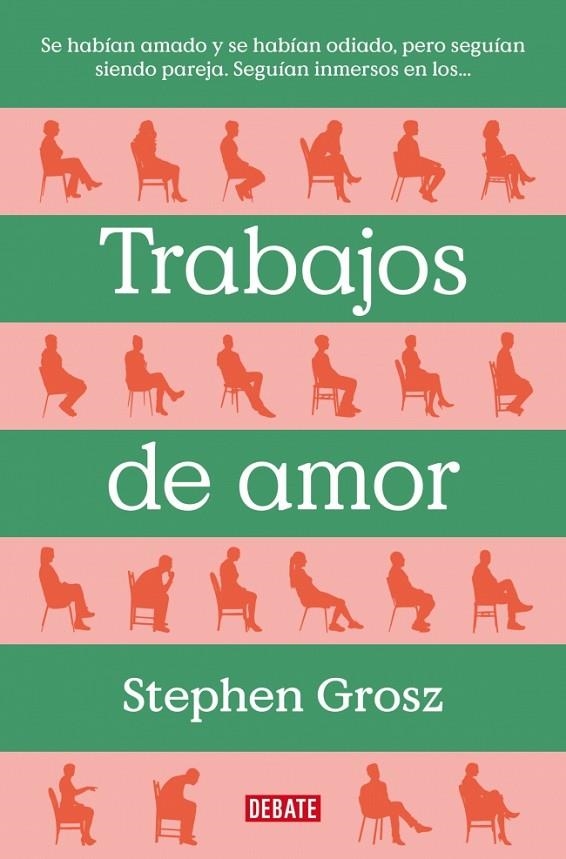 TRABAJOS DE AMOR | 9788499929477 | GROSZ, STEPHEN