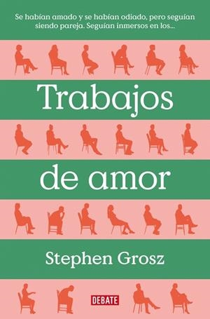 TRABAJOS DE AMOR | 9788499929477 | GROSZ, STEPHEN