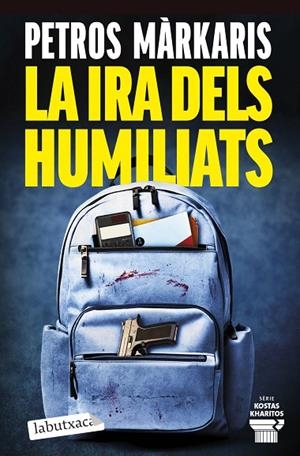 LA IRA DELS HUMILIATS | 9791387802462 | MÀRKARIS, PETROS