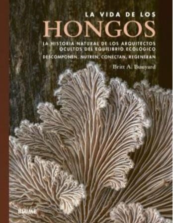 VIDA DE LOS HONGOS | 9791387881368 | BUNYARD, A.