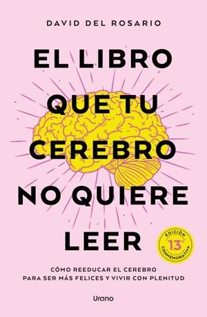 EL LIBRO QUE TU CEREBRO NO QUIERE LEER | 9791387662363 | DEL ROSARIO, DAVID