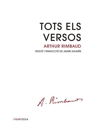 TOTS ELS VERSOS | 9788418858833 | RIMBAUD, ARTHUR