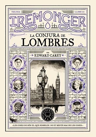 TRILOGIA IREMONGER 3: LA CONJURA DE LOMBRES | 9791387748456 | CAREY, EDWARD