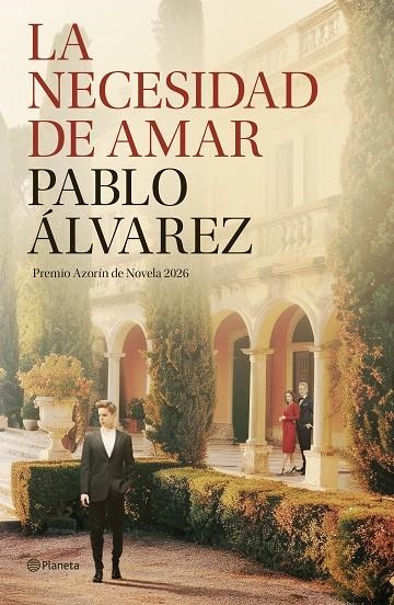 LA NECESIDAD DE AMAR | 9788408322665 | ÁLVAREZ, PABLO