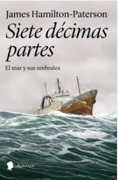 SIETE DÉCIMAS PARTES | 9791387873042 | HAMILTON-PATERSON, JAMES