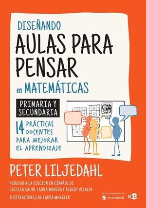 DISEÑANDO AULAS PARA PENSAR EN MATEMÁTICAS | 9788419407511 | LILJEDAHL, PETER