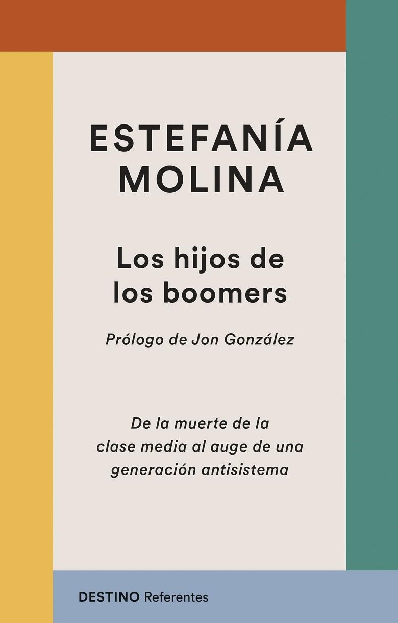 LOS HIJOS DE LOS BOOMERS | 9788423369263 | MOLINA, ESTEFANÍA