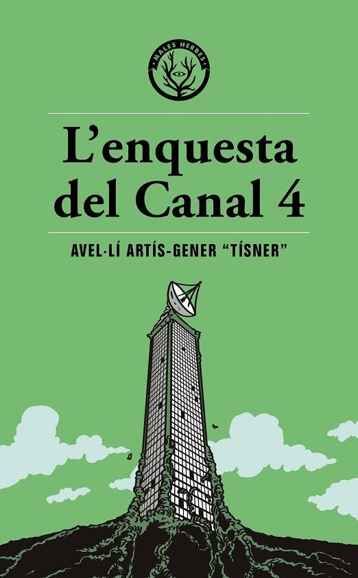 L'ENQUESTA DEL CANAL 4 | 9791399014600 | ARTÍS-GENER "TÍSNER", AVEL·LÍ
