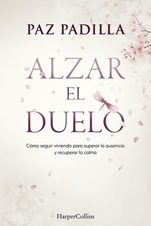 ALZAR EL DUELO | 9788410645813 | PADILLA, PAZ