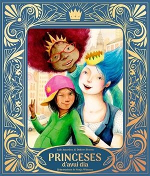 PRINCESES D’AVUI DIA | 9791388132032 | AMAVISCA, LUIS/BROWN, DOLORES