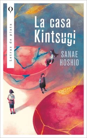 LA CASA KINTSUGI | 9788410439283 | SANAE, HOSHIO