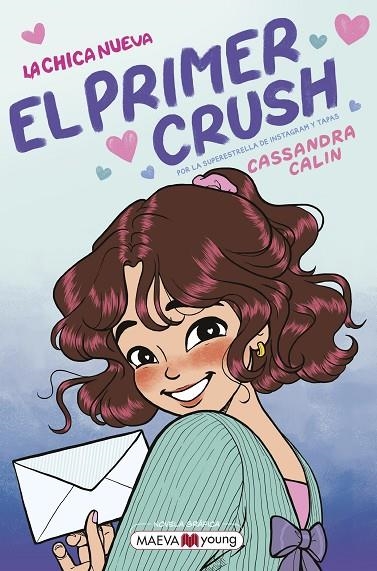 LA CHICA NUEVA 2: EL PRIMER CRUSH | 9791388136122 | CALIN, CASSANDRA