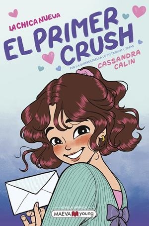 LA CHICA NUEVA 2: EL PRIMER CRUSH | 9791388136122 | CALIN, CASSANDRA
