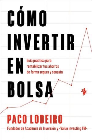 CÓMO INVERTIR EN BOLSA | 9791387936174 | LODEIRO, PACO