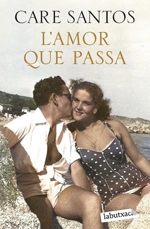 L'AMOR QUE PASSA | 9791387802554 | CARE SANTOS