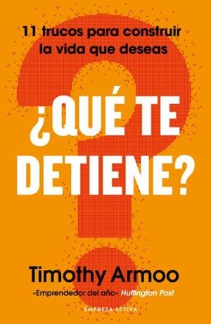 ¿QUÉ TE DETIENE? | 9788418308239 | ARMOO, TIMOTHY