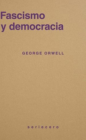 FASCISMO Y DEMOCRACIA | 9791399152128 | ORWELL, GEORGE