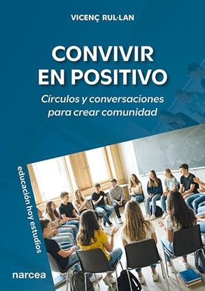 CONVIVIR EN POSITIVO | 9788427733633 | RUL·LAN, VICENÇ