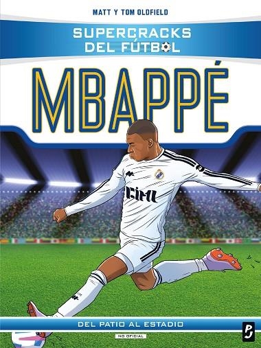 SUPERCRACKS DEL FÚTBOL. KYLIAN MBAPPÉ | 9788408317609 | MATT Y TOM OLDFIELD