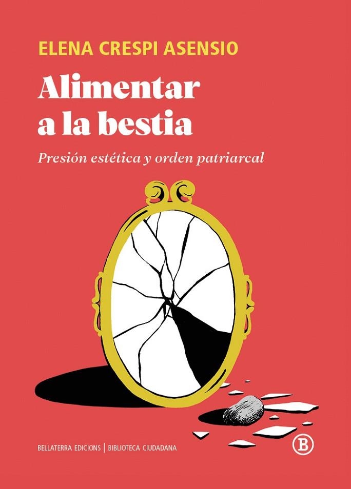 ALIMENTAR A LA BESTIA | 9791387639655 | CRESPI, ELENA