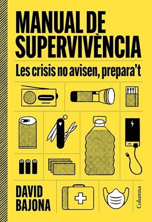MANUAL DE SUPERVIVÈNCIA | 9788466435185 | BAJONA CARRERA, DAVID