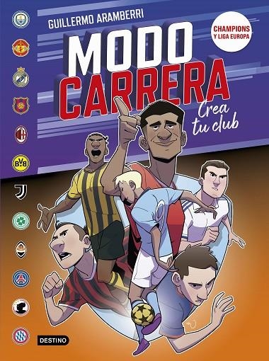 MODO CARRERA 4. CHAMPIONS Y LIGA EUROPA | 9788408302094 | ARAMBERRI, GUILLERMO