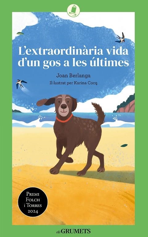 L'EXTRAORDINÀRIA VIDA D'UN GOS A LES ÚLTIMES | 9788424677893 | BERLANGA SARRASECA, JOAN