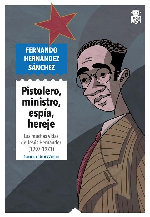 PISTOLERO, MINISTRO, ESPÍA, HEREJE | 9791387554309 | HERNÁNDEZ SÁNCHEZ, FERNANDO