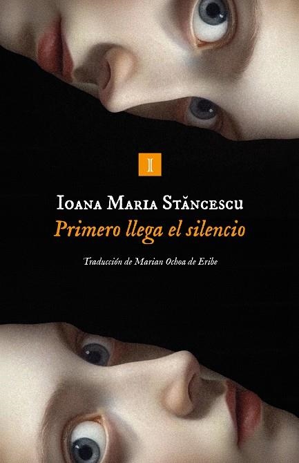 PRIMERO LLEGA EL SILENCIO | 9791387641825 | STANCESCU, IOANA