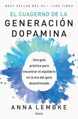 EL CUADERNO DE LA GENERACIÓN DOPAMINA | 9791387662424 | LEMBKE, ANNA