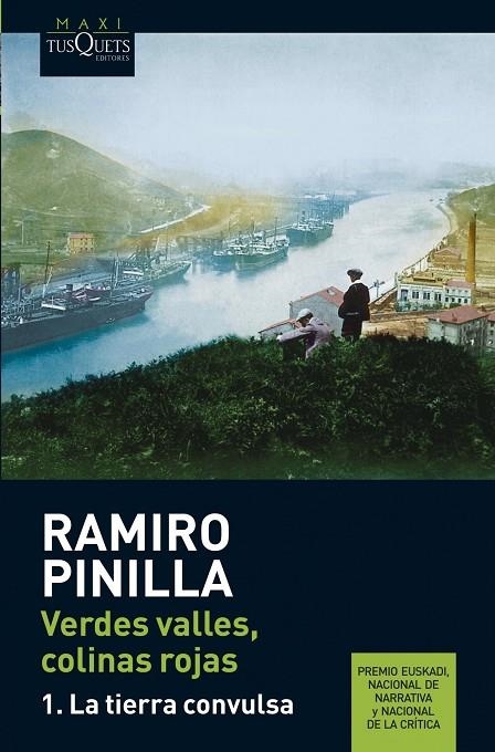 VERDES VALLES, COLINAS ROJAS 1. LA TIERRA CONVULSA | 9788483835401 | PINILLA, RAMIRO