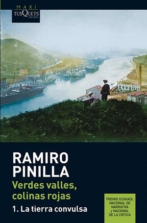 VERDES VALLES, COLINAS ROJAS 1. LA TIERRA CONVULSA | 9788483835401 | PINILLA, RAMIRO