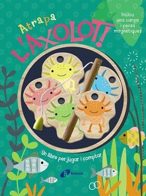 ATRAPA L'AXOLOT!  UN LLIBRE PER JUGAR I COMPTAR | 9788413495248 | BROOKS, SUSIE