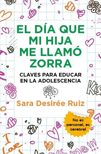 EL DÍA QUE MI HIJA ME LLAMÓ ZORRA | 9788411317207 | SARA DESIRÉE RUIZ