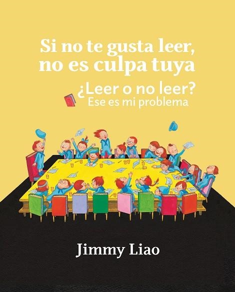 SI NO TE GUSTA LEER, NO ES CULPA TUYA | 9788416985135 | LIAO, JIMMY