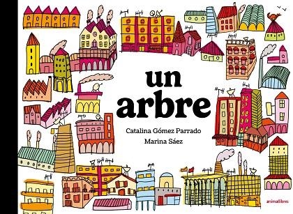 UN ARBRE | 9791387847708 | CATALINA GÓMEZ PARRADO