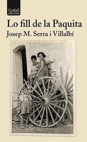 LO FILL DE LA PAQUITA | 9791399076189 | SERRA I VILLALBÍ, JOSEP MARIA