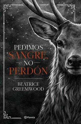 PEDIMOS SANGRE, NO PERDÓN | 9788408321675 | GREEMWOOD, BEATRICE
