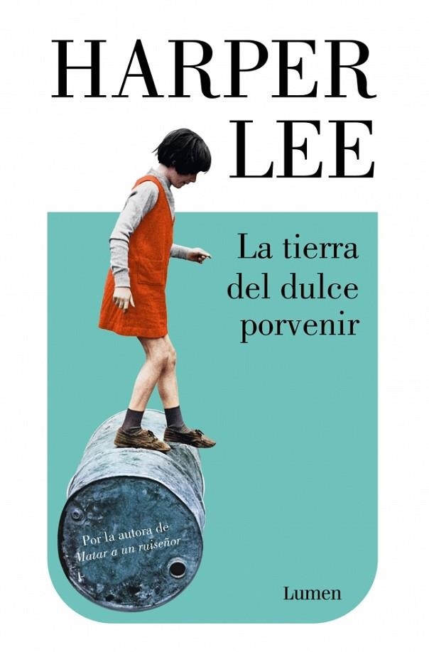 LA TIERRA DEL DULCE PORVENIR | 9788426433138 | LEE, HARPER
