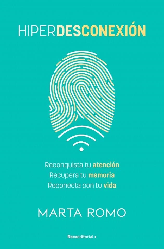 HIPERDESCONEXIÓN | 9788410442658 | ROMO, MARTA