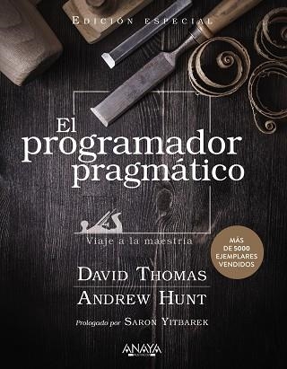 EL PROGRAMADOR PRAGMÁTICO. EDICIÓN ESPECIAL | 9788441545878 | THOMAS, DAVID/HUNT, ANDREW