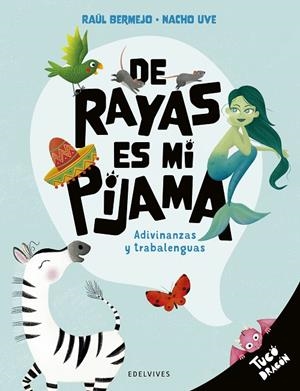 DE RAYAS ES MI PIJAMA | 9788414061398 | BERMEJO, RAÚL
